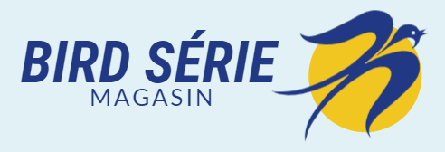 Bird Série Magasin